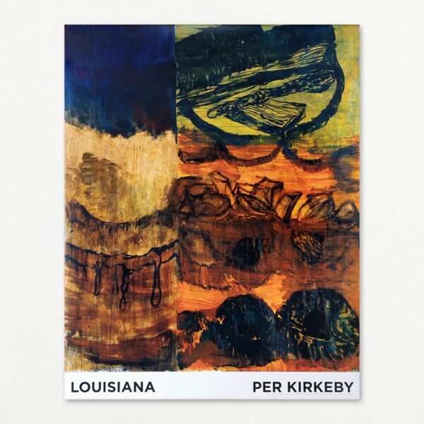 Original plakat med Per Kirkeby fra udstilling på Louisiana 2004.
