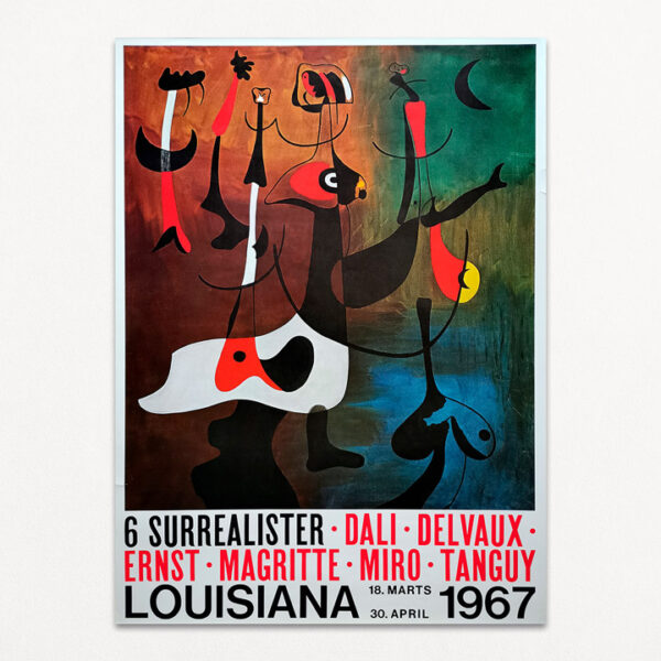 6 Surrealister. Dalí, Delvaux, Ernst, Magritte, Miró, Tanguy. Original udstillingsplakat fra Louisiana 1967.